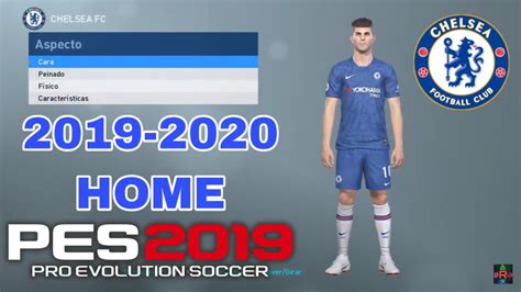 Pes 2019 Kit Chelsea 2019 2020 Home Iamrubenmg Youtube
