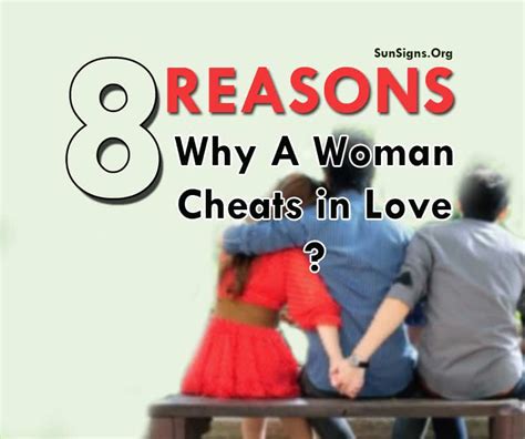 8 Reasons Why Women Cheat In A Relationship SunSigns Org