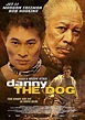 Danny the Dog - Película 2005 - SensaCine.com