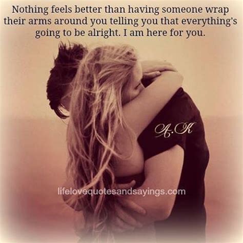 Nothing Feels Better Than Having Someone Wraps Their Arms Around You