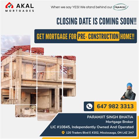 Mortgage On Pre Construction Akal Mortgages Inc