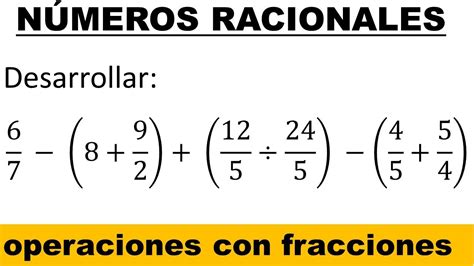 Números Racionales Fracciones Operación Combinada Ejercicio Resuelto