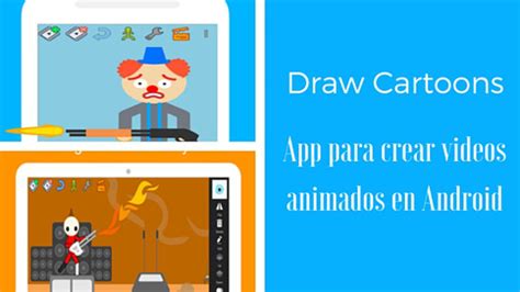 Draw Cartoons App Para Crear Videos Animados En Android