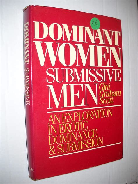 Buy Dominant Women Submissive Men An Exploration In Erotic Dominance And Submission Book