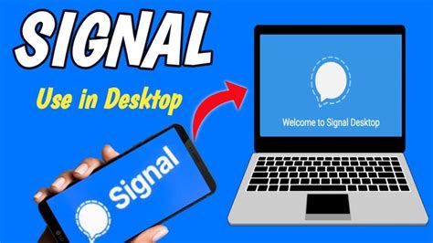 How To Use Signal On Desktop Computer Signal App Ko Desktop Par Kaise