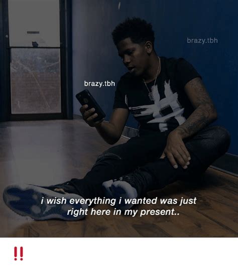 Tbh Brazy Nba Youngboy Quotes The Quotes