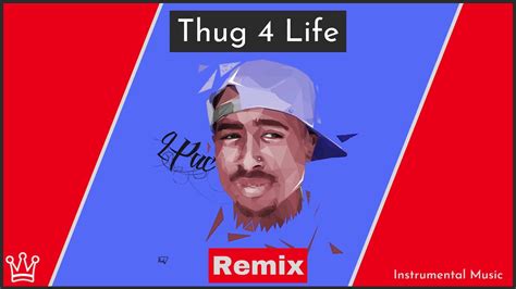 2pac Thug 4 Life Remix Youtube