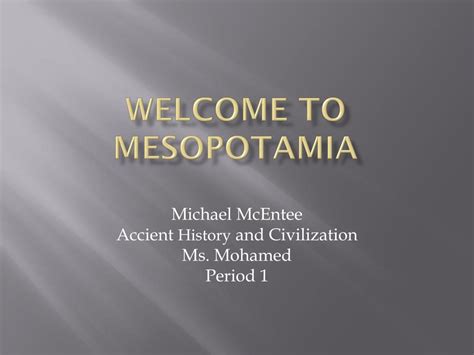 Ppt Welcome To Mesopotamia Powerpoint Presentation Free Download