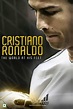 Ver Película Cristiano Ronaldo: World at His Feet 2014 Completa en ...