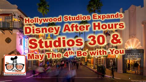 Hollywood Studios Expands After Hours Events Studios 30 And May The 4th