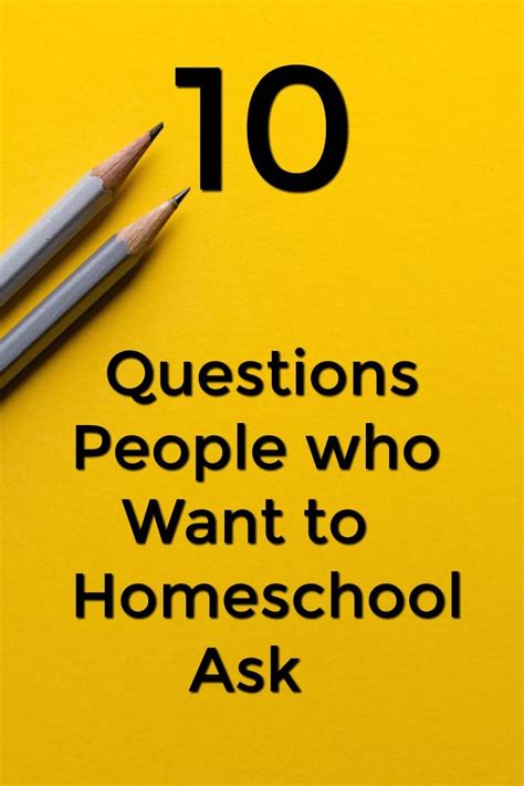 10 Questions People Who Want To Homeschool Ask Homeschool