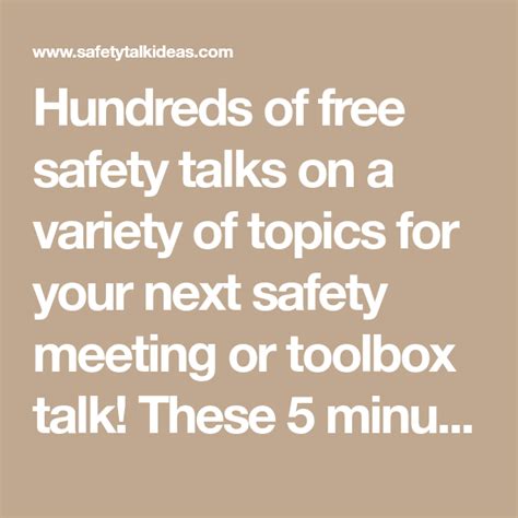 Hundreds Of Free Safety Talks On A Variety Of Topics For Your Next