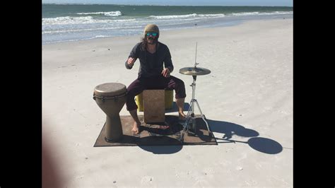 Beach Drum Solo Cajon Djembe And Hi Hats Beach Drum Shed 2017