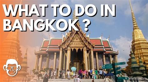 25 Things To Do In Bangkok In 2023 Recommended By An Expat