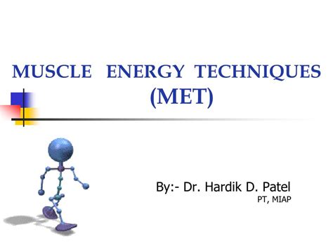 Ppt Muscle Energy Techniques Met Powerpoint Presentation Id400191