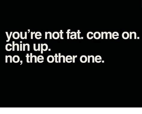 🔥 25 Best Memes About Youre Not Fat Youre Not Fat Memes