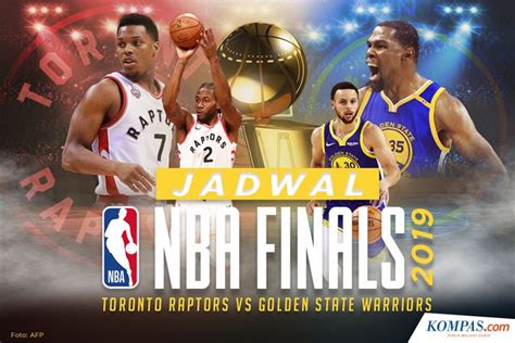 Infografik Jadwal Nba Finals 2019 Golden State Warriors Vs Toronto