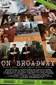 Descargar Ver On Broadway (2007) Película Completa en Español Latino Gnula