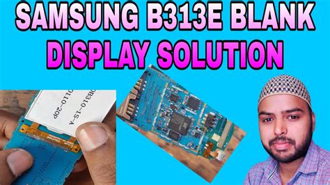 In the blow we will find solution for b313e ringer ways, speaker ways, sim ways, mic ways and charging ways etc. SAMSUNG B313E BLANK LCD SOLUTION Latest!!!. - YouTube