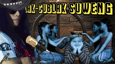 Cublak Cublak Suweng Lagu Daerah Jawa Tengah Mr Loedvi Cover Youtube