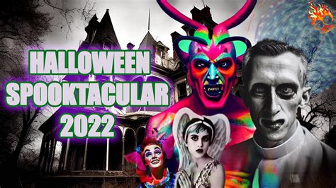 Halloween Spooktacular 2022 Youtube