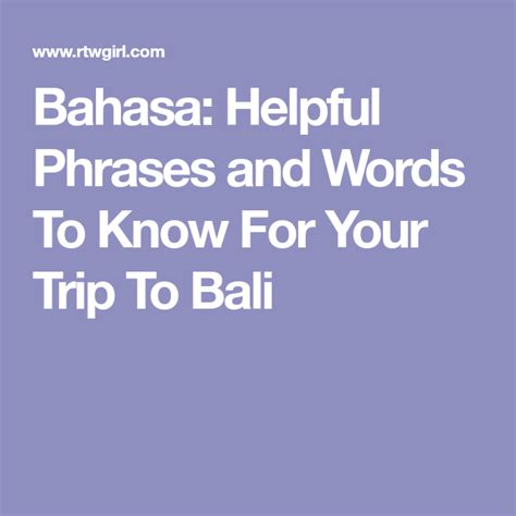 Bahasa Helpful Phrases And Words To Know For Your Trip To Bali Bali