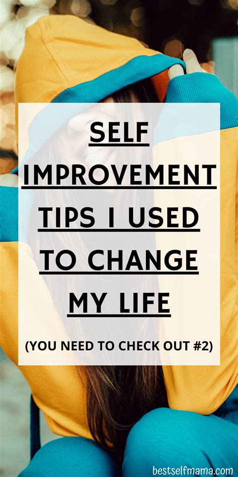 Self Improvement Tips I Used To Change My Life Self Improvement Self