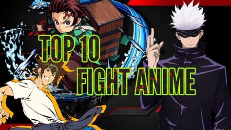 Top 10 Best Fight Anime Youtube
