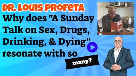 Dr Louis Profeta Why Does A Sunday Talk On Sex Drugs Drinking And Dying Resonate With So