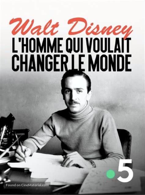 Walt Disney Lhomme Qui Voulait Changer Le Monde 2021 French Video