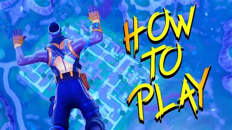 How To Play Fortnite Youtube