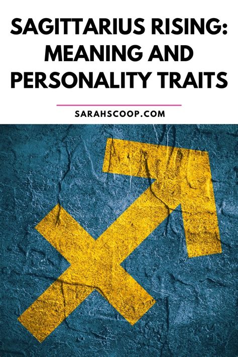 Sagittarius Rising Meaning And Personality Traits Sarah Scoop