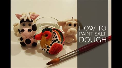 How To Paint Salt Dough Youtube