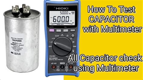 How To Test Capacitor With Using Digital Multimeter Capacitor Ko Multimeter Sy Kesy Check Kryn