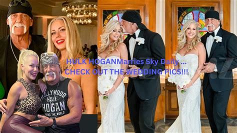 Hulk Hogan Marries Sky Daily Check Out The Wedding Pics Youtube
