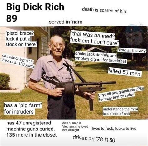 Big Dick Rich Death Is Scared Of Him 89 Served In Nam 135 More In The