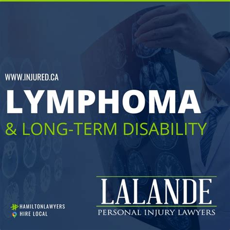Lymphoma And Long Term Disability Benefits Hamilton Disability Lawyers