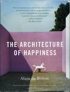 The, Architecture, Of, Happiness, U00bb, Iso50, Blog, U2013, The, Blog, Of, Scott, Hansen, Tycho, Iso50