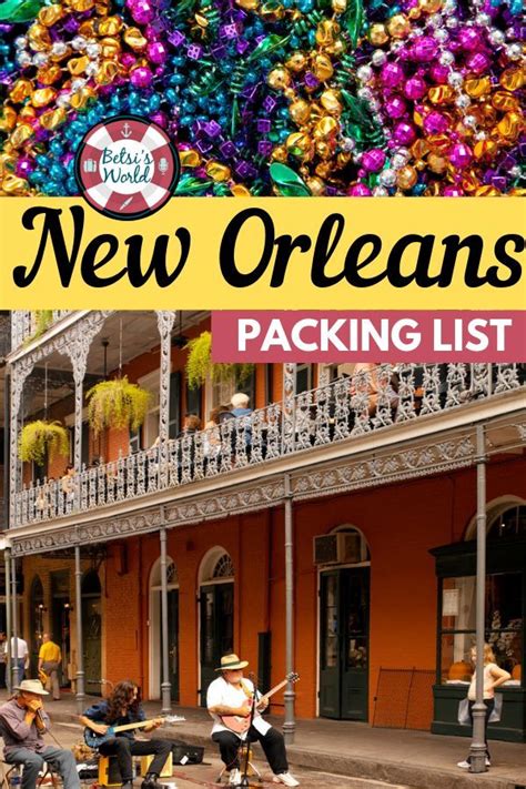 New Orleans Getaway Packing List And Tips New Orleans Vacation New
