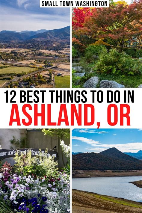 Ashland Oregon Top 12 Things To Do Small Town Washington