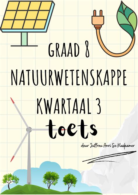 Graad 8 Natuurwetenskappe Kwartaal 3 Assessering 2022