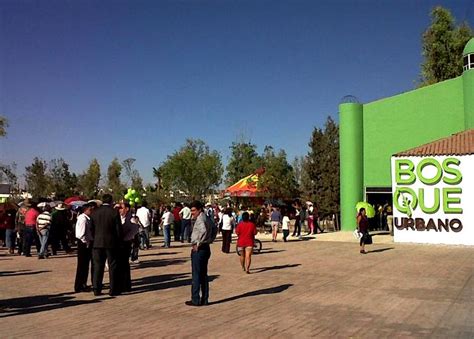 Crónica De Torreón Formalmente Inaugurado El Bosque Urbano
