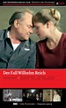 Verfügbarkeit | Der Fall Wilhelm Reich | filmportal.de