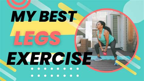 my best legs exercise leg exercise kaise kare youtube