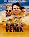 El vuelo del Fénix - Película 2004 - SensaCine.com
