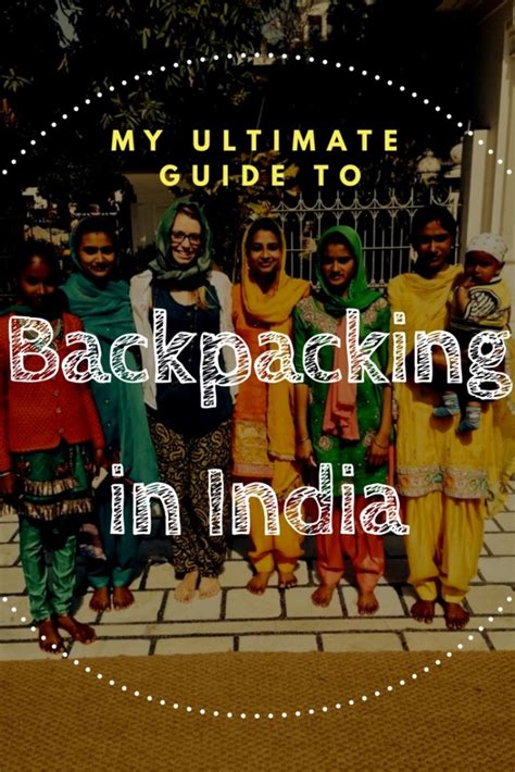 My Ultimate Guide To Backpacking In India Zo Around The World