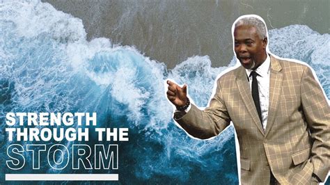 Strength Through The Storm Bishop Dale C Bronner Word Of Faith