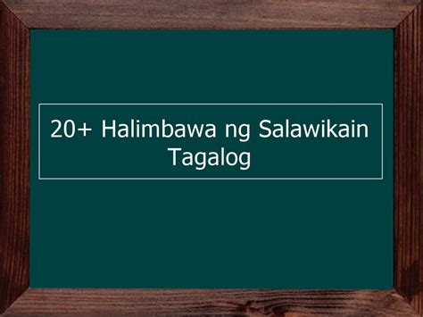 Salawikain Tagalog 20 Halimbawa Ng Mga Kasabihan