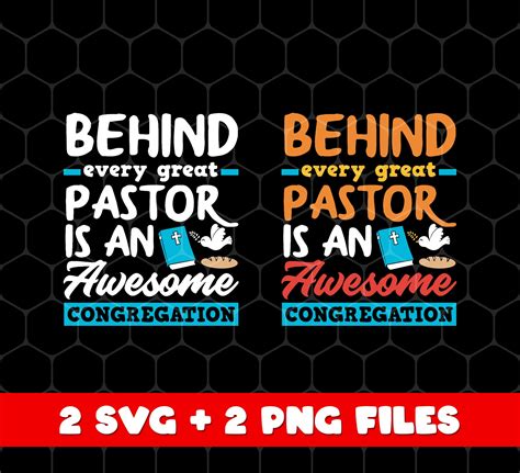 Behind Every Great Pastor Is An Awesome Svg Svg Congregation Love Png