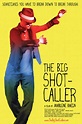 The Big Shot-Caller (2009) Movie Photos and Stills - Fandango